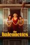 Nonton film The Balconettes terbaru