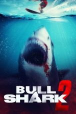 Nonton film Bull Shark 2 terbaru