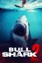 Nonton film Bull Shark 2 terbaru