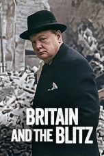 Nonton film Britain and the Blitz terbaru