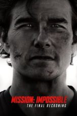 Nonton film Mission: Impossible – The Final Reckoning terbaru