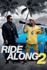 Nonton film Ride Along 2 terbaru