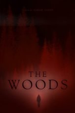 Nonton film The Woods terbaru