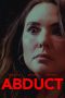 Nonton film Abduct terbaru