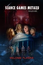 Nonton film Séance Games: Metaxu terbaru