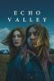 Nonton film Echo Valley terbaru