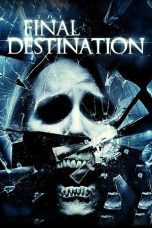 Nonton film The Final Destination terbaru