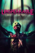 Nonton film Unspeakable: Beyond The Wall of Sleep terbaru