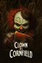 Nonton film Clown in a Cornfield terbaru