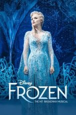 Nonton film Frozen: The Hit Broadway Musical terbaru