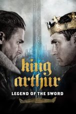 Nonton film King Arthur: Legend of the Sword terbaru