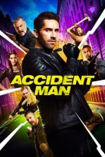 Nonton film Accident Man terbaru