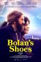 Nonton film Bolan’s Shoes terbaru