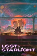 Nonton film Lost in Starlight terbaru