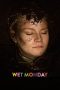 Nonton film Wet Monday terbaru