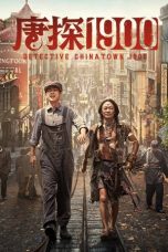 Nonton film Detective Chinatown 1900 terbaru