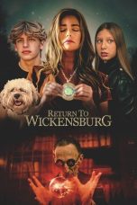 Nonton film Return to Wickensburg terbaru