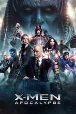 Nonton film X-Men: Apocalypse terbaru