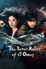 Nonton film The Seven Relics of ill Omen terbaru