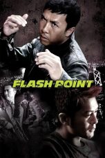 Nonton film Flash Point terbaru