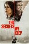 Nonton film The Secrets We Keep terbaru