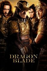 Nonton film Dragon Blade terbaru
