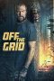 Nonton film Off the Grid terbaru