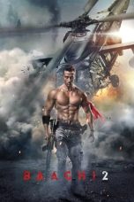 Nonton film Baaghi 2 terbaru