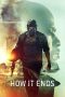 Nonton film How It Ends terbaru