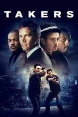 Nonton film Takers terbaru