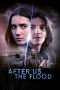 Nonton film After Us, the Flood terbaru