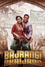 Nonton film Bajrangi Bhaijaan terbaru
