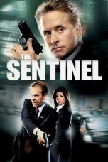 Nonton film The Sentinel terbaru