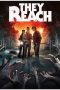 Nonton film They Reach terbaru