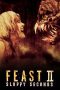 Nonton film Feast II: Sloppy Seconds terbaru