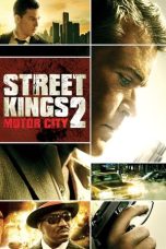 Nonton film Street Kings 2: Motor City terbaru