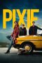 Nonton film Pixie terbaru