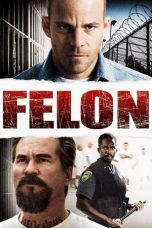 Nonton film Felon terbaru