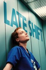 Nonton film Late Shift (2025) terbaru