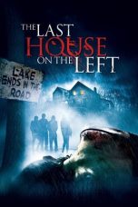 Nonton film The Last House on the Left (2009) terbaru