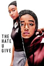 Nonton film The Hate U Give terbaru