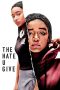 Nonton film The Hate U Give terbaru