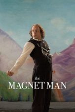 Nonton film The Magnet Man terbaru