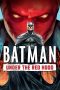 Nonton film Batman: Under the Red Hood terbaru