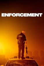 Nonton film Enforcement terbaru