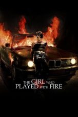 Nonton film The Girl Who Played with Fire (2009) terbaru