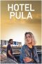 Nonton film Hotel Pula (2023) terbaru