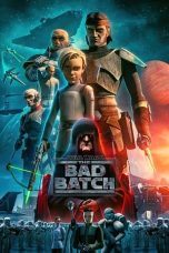 Nonton film Star Wars: The Bad Batch terbaru