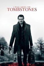 Nonton film A Walk Among the Tombstones (2014) terbaru