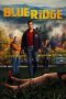 Nonton film Blue Ridge terbaru